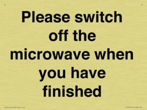 Please switch off the microwave when you have finished
